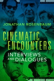 Cinematic Encounters