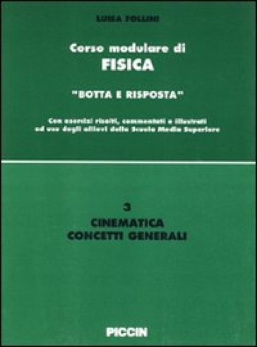 Cinematica. Concetti generali - Luisa Follini