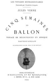 Cinq Semaines en ballon (Édition Originale Illustrée)