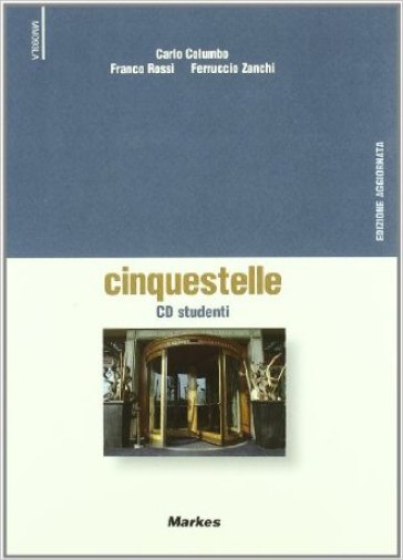 Cinquestelle. Laboratorio dei servizi di ricevimento. Per gli Ist. professionali alberghieri. Con CD-ROM - Carlo Columbo - Franco Rossi - Ferruccio Zanchi