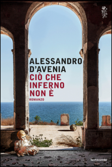 Ciò che inferno non è - Alessandro D