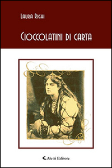 Cioccolatini di carta - Laura Righi