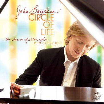 Circle of life:the music - JOHN BAYLESS