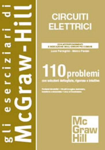 Circuiti elettrici. 110 problemi - Luca Perregrini - Marco Pasian
