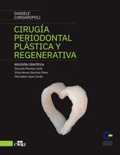 Cirugía periodontal plástica y regenerativa