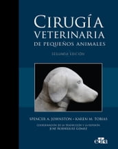 Cirugía veterinaria de pequeños animales, 2.ªed.
