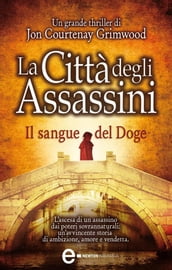 La Città degli Assassini. Il sangue del Doge