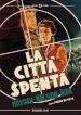 Citta  Spenta (La) (Restaurato In Hd)