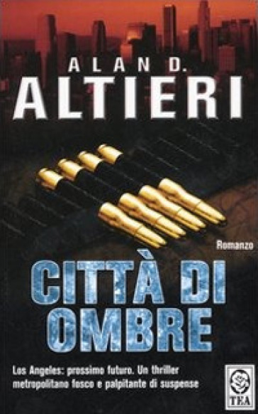 Città di ombre - Alan D. Altieri