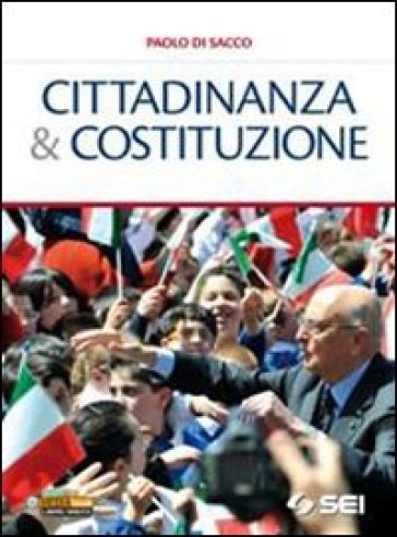 Cittadinanza & Costituzione. Per la Scuola media - Paolo Di Sacco