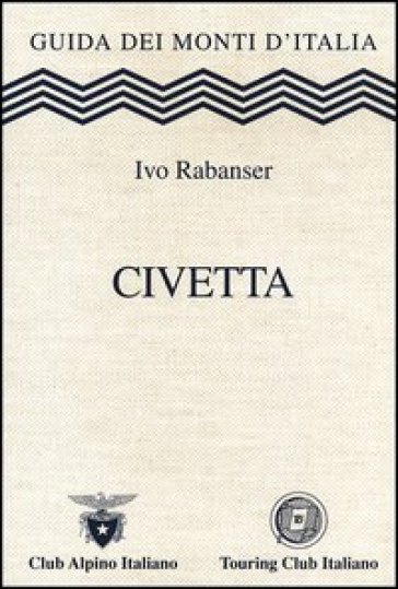 Civetta - Ivo Rabanser