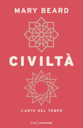 Civiltà. L arte nel tempo