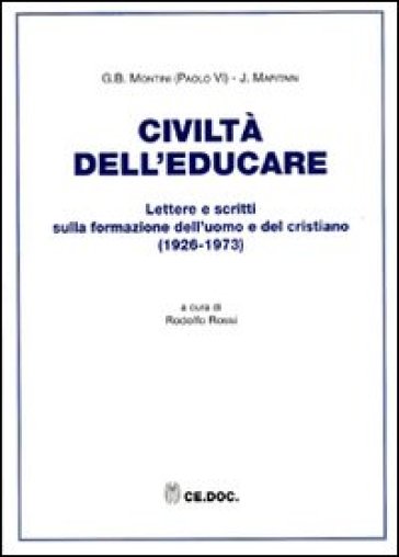 Civiltà dell'educare - Paolo VI - Jacques Maritain