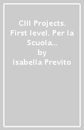 ClIl Projects. First level. Per la Scuola elementare. Con CD