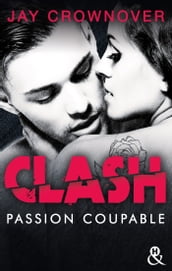 Clash T2 : Passion coupable