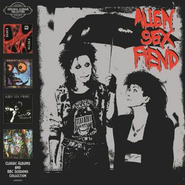 Classic albums and bbc sessions collecti - Alien Sex Fiend