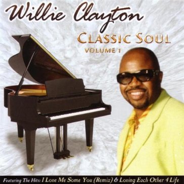 Classic soul 1 - WILLIE CLAYTON