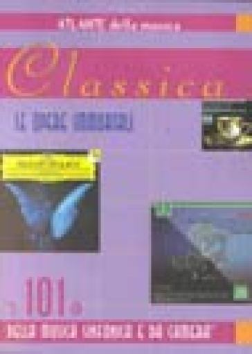 Classica. I 101 CD della musica sinfonica e da camera