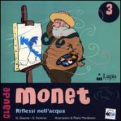 Claude Monet. Riflessi d acqua