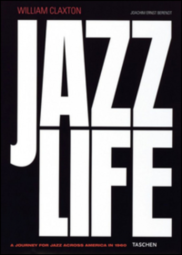 Claxton Jazzlife. Ediz. inglese, francese e tedesca