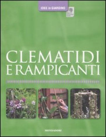 Clematidi e rampicanti - David Gardner