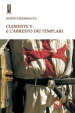 Clemente V e l arresto dei templari