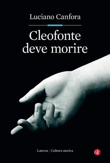 Cleofonte deve morire - Luciano Canfora