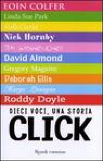 Click. Dieci voci, una storia