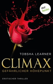 Climax. Gefährlicher Höhepunkt