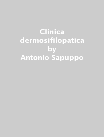 Clinica dermosifilopatica - Antonio Sapuppo