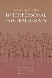 Clinician s Quick Guide to Interpersonal Psychotherapy