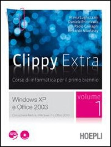 Clippy extra. Windows XP-Office 2003. Con espansione online. Per le Scuole superiori. 1.