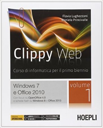 Clippy web. Vol. 1-2. Per le Scuole superiori. Con e-book. Con espansione online - Flavia Lughezzani - Daniela Princivalle