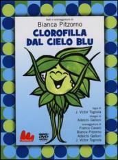 Clorofilla dal cielo blu. DVD. Con libro