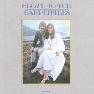 Close to you - The Carpenters