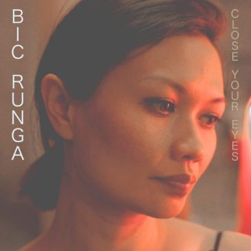 Close your eyes - Bic Runga