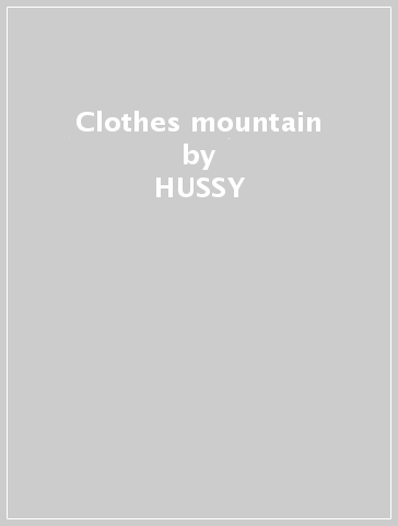 Clothes mountain - HUSSY