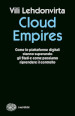 Cloud Empires. Come le piattaforme digitali stanno superando gli Stati e come possiamo riprendere il controllo