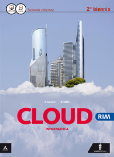 Cloud RIM-Comunicazione in azienda RIM. Per le Scuole superiori. Con e-book. Con espansione online - Piero Gallo - Pasquale Sirsi