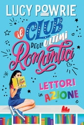 Club degli ultimi romantici. Lettori in azione