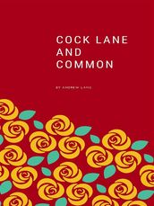Cock Lane and Common