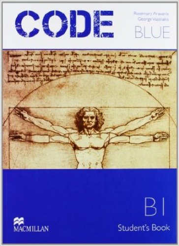 Code blue. Pre-intermediate. Student's book-Workbook. Per le Scuole superiori. Con CD-ROM. Con espansione online - George Vassilakis - Rosemary Aravanis