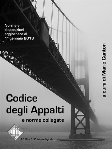 Codice degli Appalti e norme collegate - Mario Canton