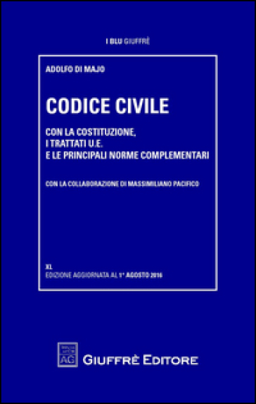 Codice civile e leggi complementari - Adolfo Di Majo