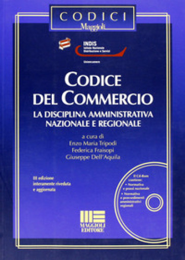 Codice del commercio. Con CD-ROM - Giuseppe Dell