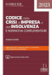 Codice della crisi d impresa e dell insolvenza e normativa complementare. Con aggiornamento online