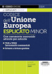 Codice dell Unione Europea esplicato Minor. Con commento essenziale articolo per articolo