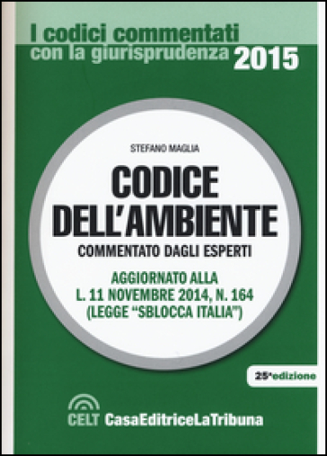 Codice dell'ambiente - Stefano Maglia