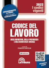 Codice del lavoro, degli infortuni, della previdenza e dell assistenza sociale