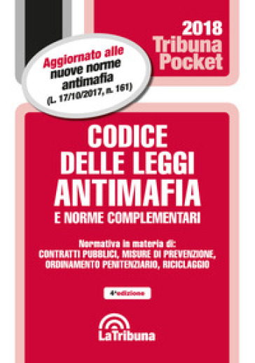 Codice delle leggi antimafia e norme complementari